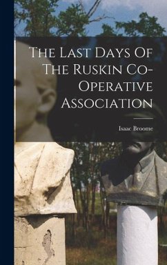 Cover The Last Days Of The Ruskin Co-operative Association