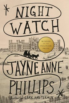 Night Watch (Pulitzer Prize Winner) (eBook, ePUB) - Phillips, Jayne Anne