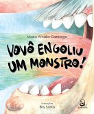 Vovô engoliu um monstro! (eBook, ePUB)