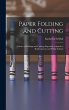 Paper Folding and Cutting; a Series of... - Bild 1