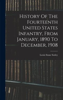 Cover History Of The Fourteenth United States Infantry, From January, 1890 To December, 1908