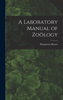 A Laboratory Manual of Zoölogy - Burnet, Margaretta