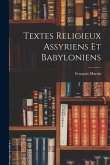 Textes Religieux Assyriens Et Babyloniens