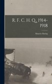 R. F. C. H. Q., 1914-1918