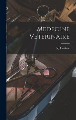 Medecine Veterinaire - Couture, A. J. Medecine Veterinaire - Couture, A. J.