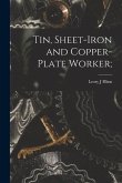 Tin, Sheet-Iron and Copper-Plate Worker;