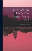 The Pathan Revolt in North-west India