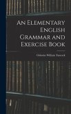 An Elementary English Grammar and Exercise Book