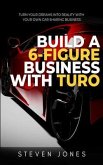 Build a 6-Figure Business Using Turo (eBook, ePUB)