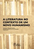 A literatura no contexto de um Novo Humanismo (eBook, ePUB)