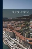 Frazes Feitas: Estudo Conjectural De Locuções, Ditados E Proverbios