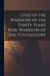 Lives of the Warriors of the Thirty... - Bild 1