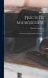 Précis De Microscopie: Technique,... - Bild 1