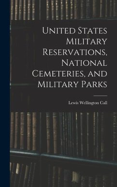 United States Military Reservations, National Cemeteries, and Military Parks - Call, Lewis Wellington