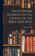 The Egyptian Elements In The Legend Of... - Bild 1