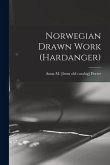 Norwegian Drawn Work (Hardanger)