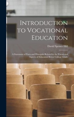 Introduction to Vocational Education - Hill, David Spence