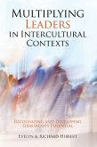 Multiplying Leaders in Intercultural Contexts (eBook, PDF) Multiplying Leaders in Intercultural Contexts (eBook, PDF)