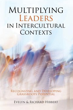Multiplying Leaders in Intercultural Contexts (eBook, PDF) - Hibbert, Evelyn; Hibbert, Richard
