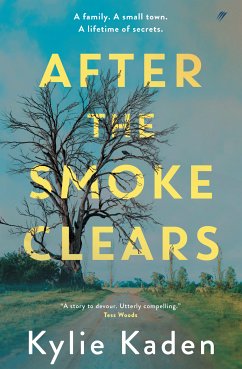 After The Smoke Clears (eBook, ePUB) - Kaden, Kylie