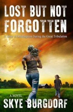 Lost But Not Forgotten (eBook, ePUB) - Burgdorf, Skye