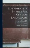 Experiments In Physics For General Laboratory Classes