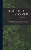 Lehrbuch Der Zoologie: Eine Morphologische Übersicht Des Thierreiches Zur Einführung in Das Studium Dieser Wissenschaft