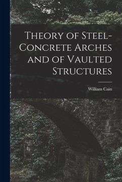 Cover Theory of Steel-Concrete Arches and of Vaulted Structures