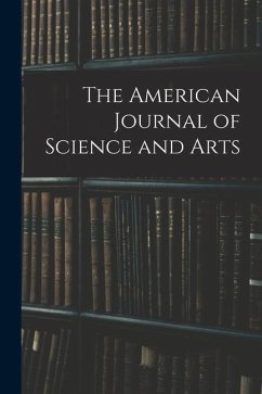 The American Journal of Science and Arts - Anonymous