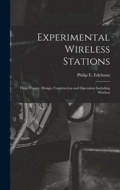 Experimental Wireless Stations - Edelman, Philip E