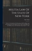 Militia Law Of The State Of New-york