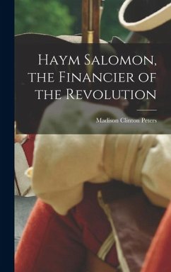 Cover Haym Salomon, the Financier of the Revolution