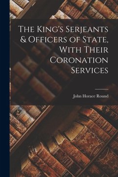 Cover The King's Serjeants & Officers of State, With Their Coronation Services