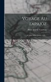 Voyage Au Tapajoz: 28 Juillet 1895-7 Janvier 1896 ...