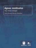 Aguas residuales: una visión integral (eBook, ePUB) Aguas residuales: una visión integral (eBook, ePUB)