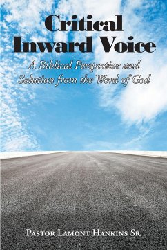 Critical Inward Voice (eBook, ePUB) - Hankins, Pastor Lamont