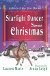Starlight Dancer Saves Christmas (A... - Bild 1