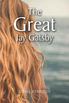 The Great Jay Gatsby (eBook, ePUB) - Kennedy, Renee