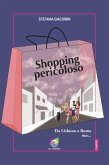 Shopping pericoloso (eBook, ePUB)