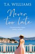 Never Too Late (eBook, ePUB) - Bild 1