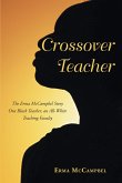 Crossover Teacher (eBook, ePUB)