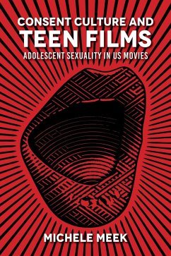 Cover Consent Culture and Teen Films (eBook, ePUB)