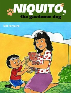 Niquito, the gardener dog (eBook, ePUB) Cover Niquito, the gardener dog (eBook, ePUB)