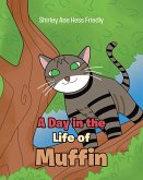 A Day in the Life of Muffin (eBook, ePUB) A Day in the Life of Muffin (eBook, ePUB)