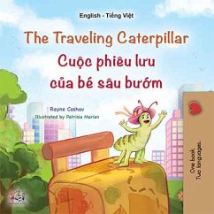 The traveling caterpillar Cuộc phiêu lưu của bé sâu bướm (eBook, ePUB) - Coshav, Rayne; KidKiddos Books