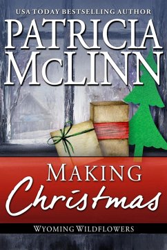 Cover Making Christmas (Wyoming Wildflowers, Book 10) (eBook, ePUB)