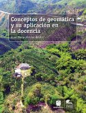 Conceptos de geomática y su aplicación en la docencia (eBook, ePUB)
