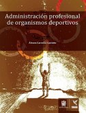 Administración profesional de organismos deportivos (eBook, ePUB)