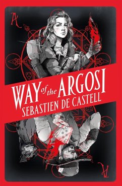 Way of the Argosi (eBook, ePUB) - de Castell, Sebastien