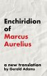Enchiridion of Marcus Aurelius: A New... - Bild 1